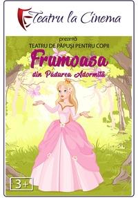 Poster Frumoasa din Pădurea Adormită - Spectacol Teatru Proiectat