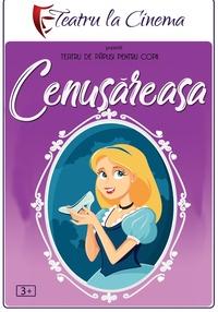 Poster Cenușăreasa ( Spectacol Teatru Proiectat)