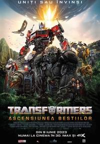 Poster Transformers: Ascensiunea bestiilor 3D